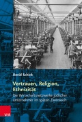 Cover: Vertrauen, Religion, Ethnizit&auml;t - Vandenhoeck & Ruprecht
