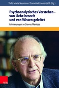 Cover: Psychoanalytisches Verstehen - von Liebe beseelt und von Wissen geleitet - Vandenhoeck & Ruprecht