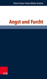 Enlarge image Cover: Angst und Furcht - Vandenhoeck & Ruprecht