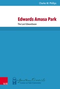 Cover: Edwards Amasa Park: The Last Edwardsean - Vandenhoeck & Ruprecht