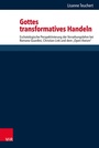 Cover: Gottes transformatives Handeln - Vandenhoeck & Ruprecht