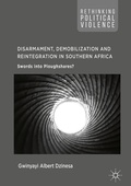 Cover: Disarmament, Demobilization and Reintegration in Southern Africa - Palgrave Macmillan