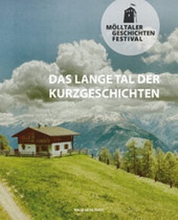 Abbildung von: Mölltaler Geschichten Festival - Verlag Anton Pustet Salzburg