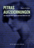 Cover: Petras Aufzeichnungen - Otto M&uuml;ller Verlag GmbH
