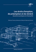 Cover: Les droits d'emption, de pr&eacute;emption et de r&eacute;m&eacute;r&eacute; - Helbing & Lichtenhahn