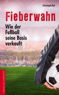 Cover: Fieberwahn - Die Werkstatt