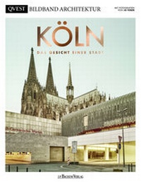 Abbildung von: KÖLN - Das Gesicht einer Stadt - J.P. Bachem Verlag
