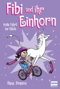 Cover: Fibi und ihr Einhorn (Bd. 2) - Volle Fahrt ins Gl&uuml;ck (Comics f&uuml;r Kinder) - Ullmann Medien