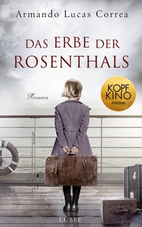 Abbildung von: Das Erbe der Rosenthals - Lübbe
