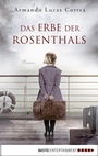 Cover: Das Erbe der Rosenthals - Bastei Lübbe