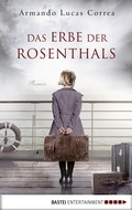 Cover: Das Erbe der Rosenthals - Bastei L&uuml;bbe