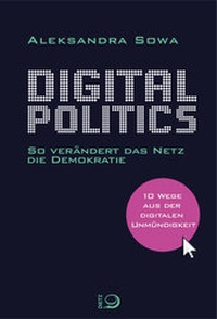 Abbildung von: Digital Politics - Dietz