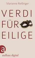 Cover: Verdi f&uuml;r Eilige - Aufbau