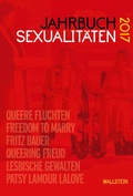 Cover: Jahrbuch Sexualit&auml;ten 2017 - Wallstein