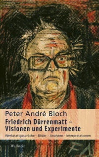 Bild vergrößern Bild: Friedrich Dürrenmatt - Visionen und Experimente - Wallstein