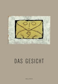 Abbildung von: Das Gesicht - Wallstein
