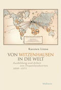 Cover: Von Witzenhausen in die Welt - Wallstein