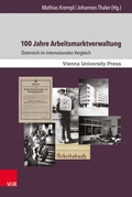 Cover: 100 Jahre Arbeitsmarktverwaltung - Brill Deutschland
