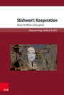 Cover: Stichwort: Kooperation - Brill Deutschland