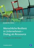 Cover: Menschliche Resilienz in Unternehmen - Dialog als Ressource - Verlag Barbara Budrich