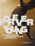Cover: Forever Young - Christoph Merian Verlag