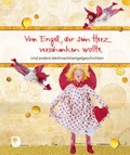 Cover: Vom Engel, der sein Herz verschenken wollte - Verlag am Eschbach