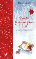 Cover: Wunder geschehen ganz leise - Verlag am Eschbach