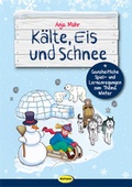 Cover: K&auml;lte, Eis und Schnee - Klett Kita