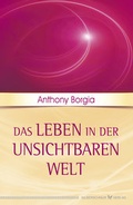 Cover: Das Leben in der unsichtbaren Welt - Silberschnur
