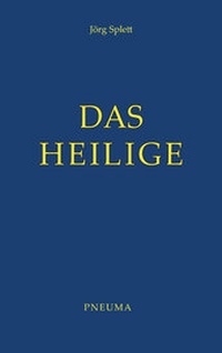 Enlarge image Cover: Das Heilige - Pneuma Verlag
