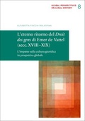 Cover: L'eterno ritorno del Droit des gens di Emer de Vattel (secc. XVIII-XIX) - Max-Planck-Institut f&uuml;r Rechtsgeschichte und Rechtstheorie