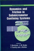 Cover: Dynamics and Friction in Sub-Micron Confining Systems - Oxford University Press Inc