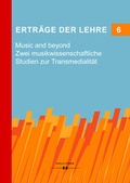 Cover: Ertr&auml;ge der Lehre 6 Music and beyond - Hollitzer Wissenschaftsverlag