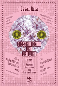 Abbildung von: Die Schneiderin und der Wind - Matthes & Seitz Berlin