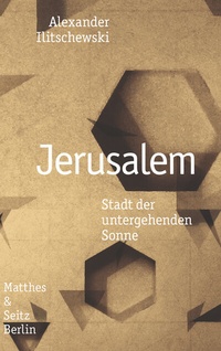 Enlarge image Cover: Jerusalem - Matthes & Seitz Berlin