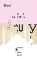 Cover: Philosophia - Matthes & Seitz Berlin