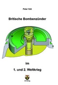 Cover: Britische Bombenz&uuml;nder im 1. und 2. Weltkrieg - 4V-Verlag