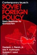 Cover: Contemporary Issues in Soviet Foreign Policy - AldineTransaction