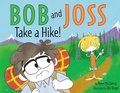 Cover: Bob and Joss Take a Hike! - Collins