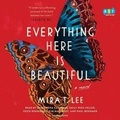 Cover: Everything Here Is Beautiful - Books on Tape
