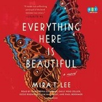 Enlarge image Cover: Everything Here Is Beautiful - Books on Tape
