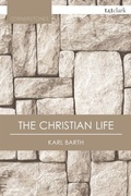 Cover: The Christian Life - T.& T.Clark Ltd