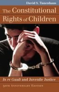 Abbildung von: The Constitutional Rights of Children - University Press of Kansas