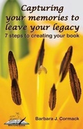 Cover: Capturing Your Memories to Leave Your Legacy - Pencraft Books, LLC