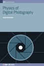 Cover: Physics of Digital Photography - Institute of Physics Publishing