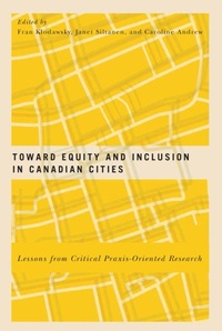Enlarge image Cover: Toward Equity and Inclusion in Canadian Cities - McGill-Queen's University Press
