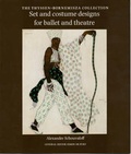 Cover: Set and Costume Designs for Ballet and Theatre - Philip Wilson Publishers Ltd