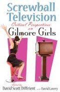 Cover: Screwball Television - Syracuse University Press