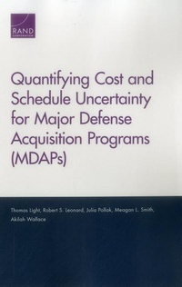 Enlarge image Cover: Quantifying Cost and Schedule Uncertainty for Major Defense Acquisition Programs (MDAPs) - RAND