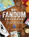Cover: 50+ Fandom Programs - ALA Editions